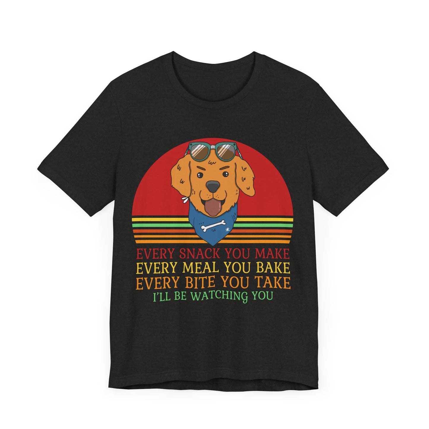 I'll Be Watching You T-Shirt