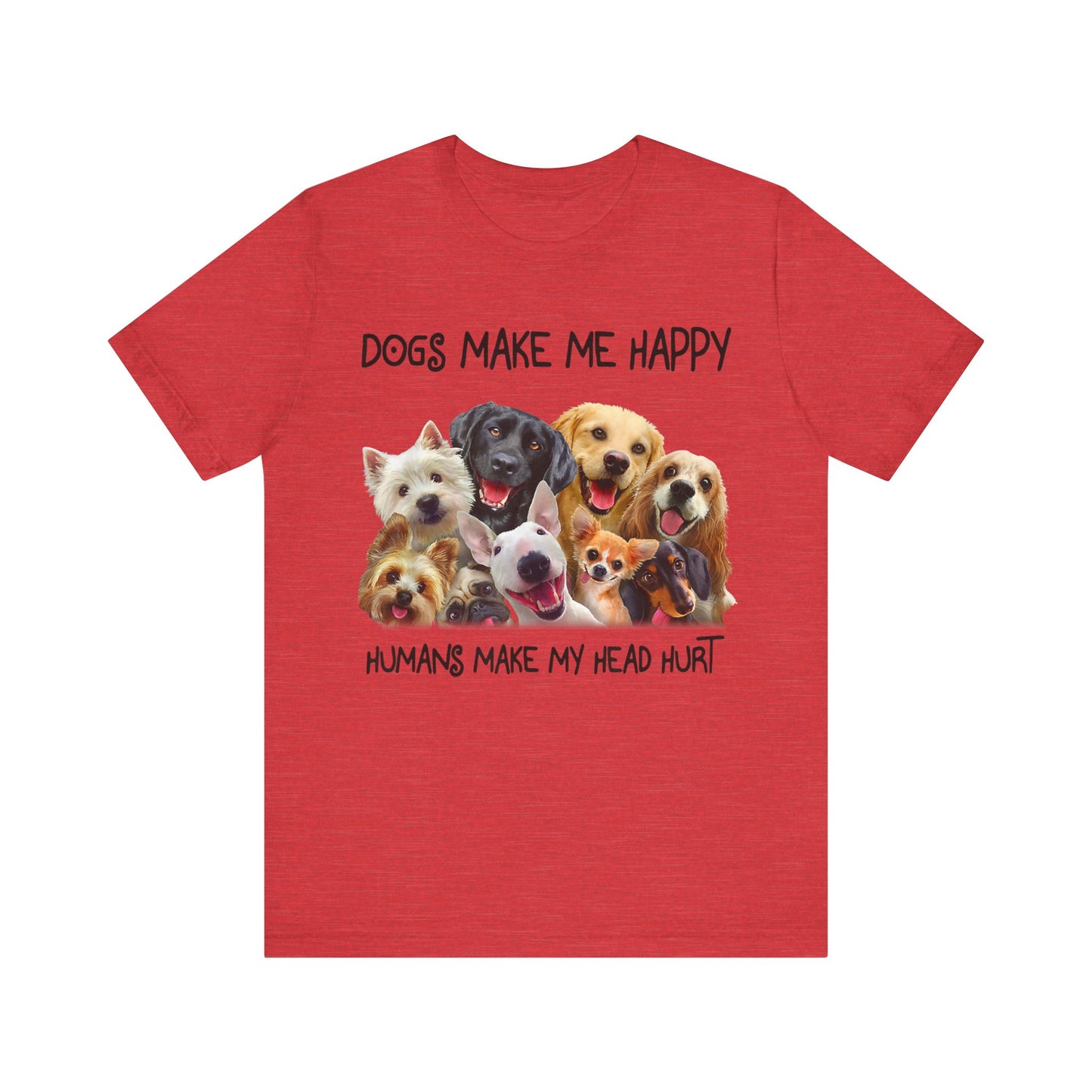 Humans Make My Head Really Hurt T-Shirt