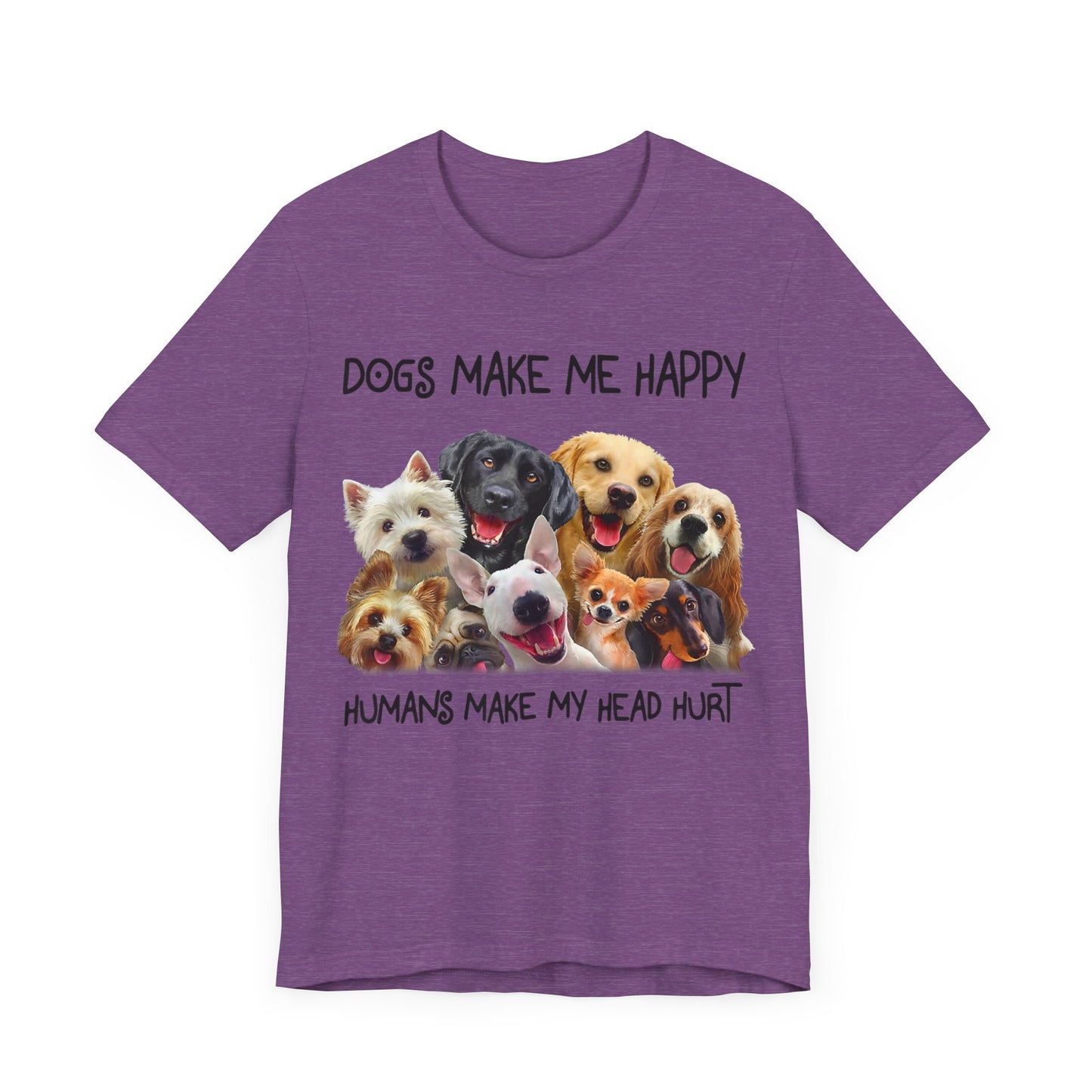 Humans Make My Head Really Hurt T-Shirt