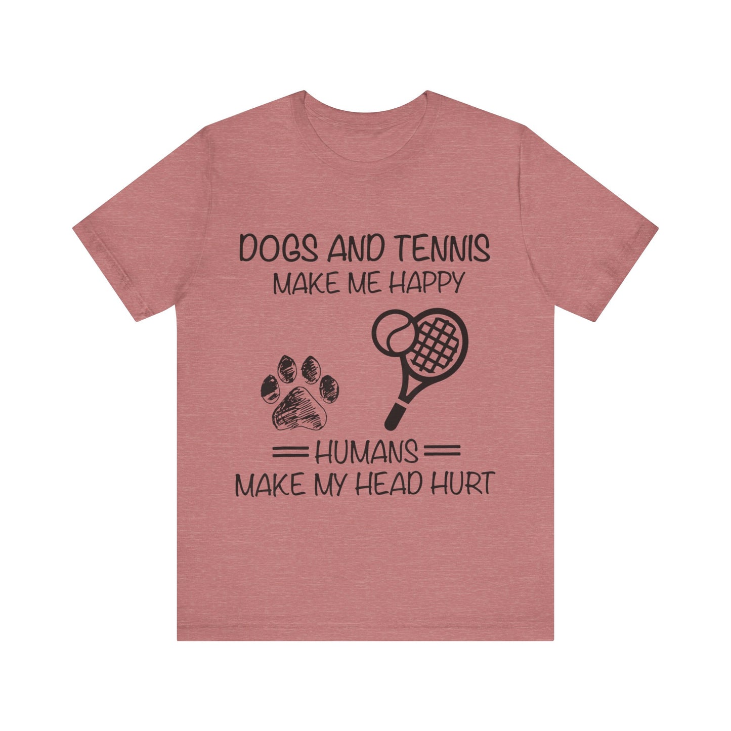 Dogs and Tennis T-Shirt