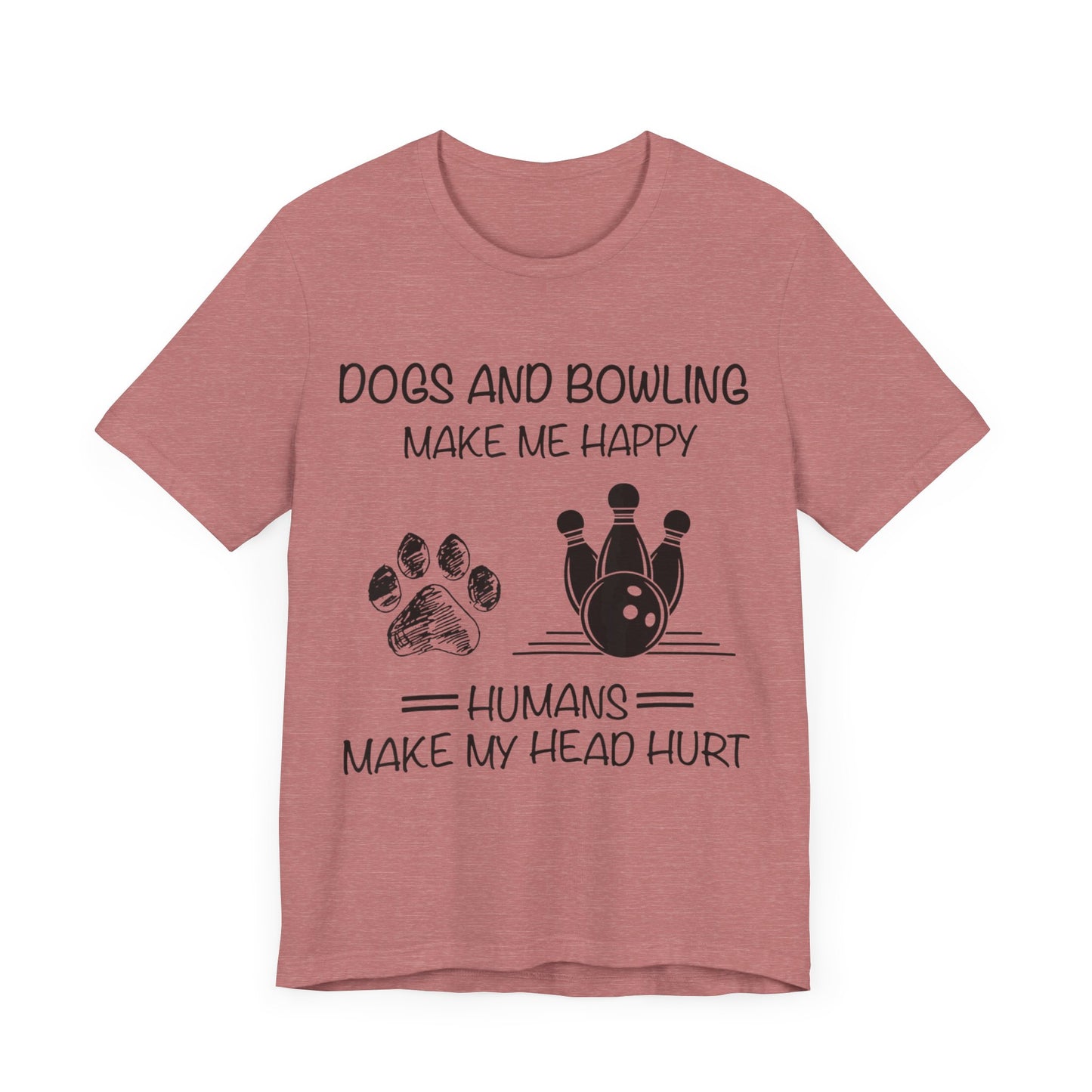 Dogs and Bowling T-Shirt