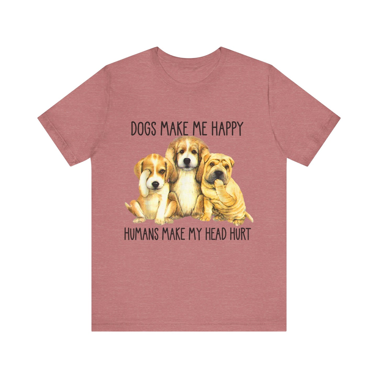 Humans Always Make My Head Hurt T-Shirt
