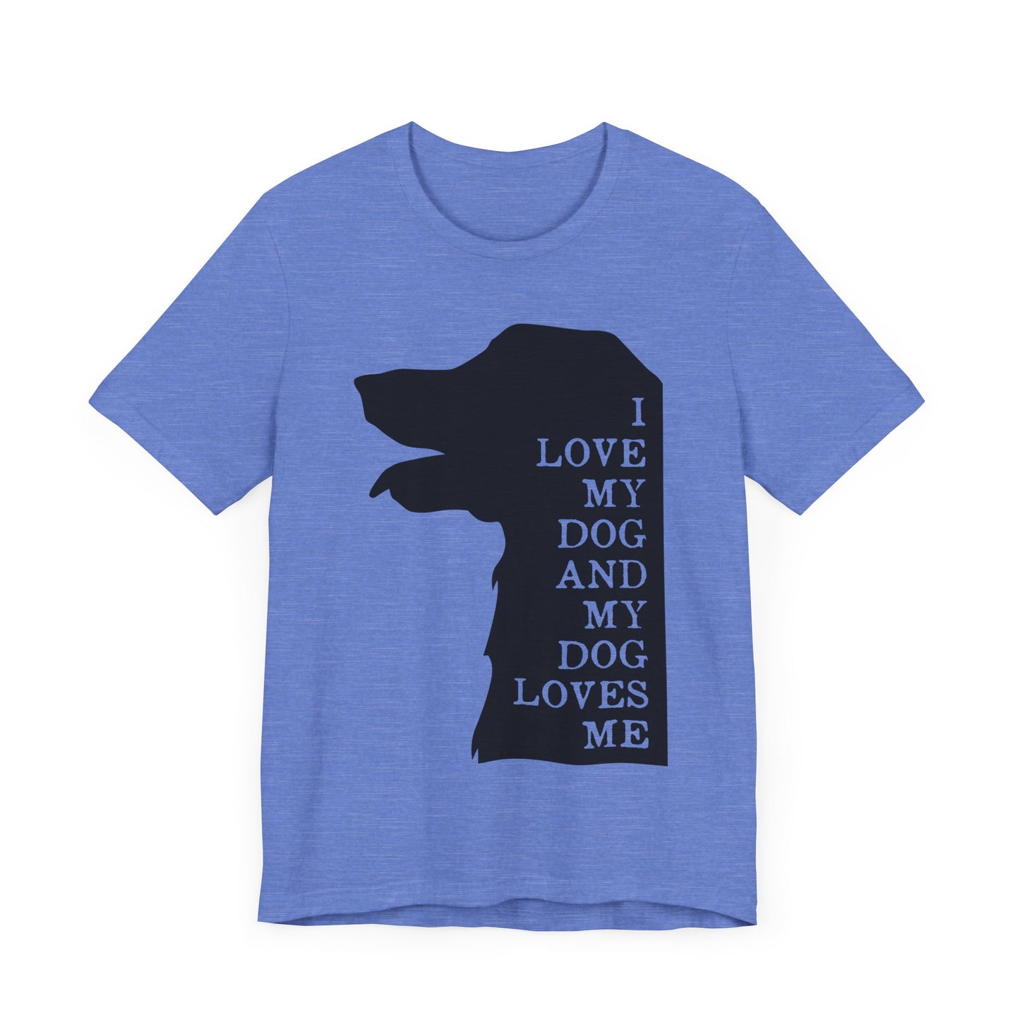 Love my Dog T-Shirt