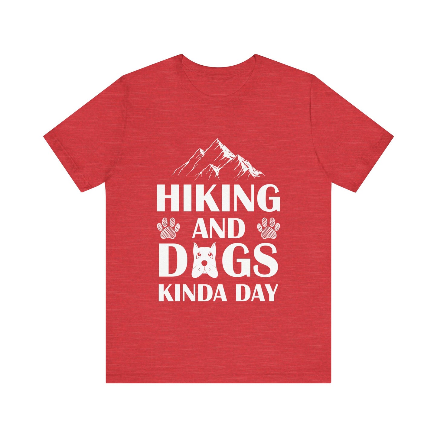 Hiking and Dogs Day T-Shirt