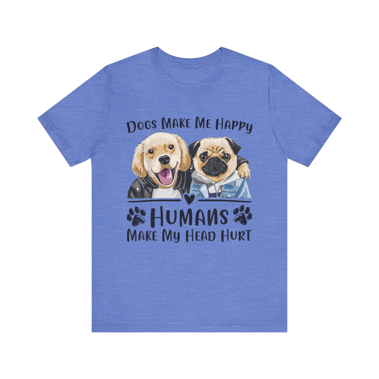 Dog Friends Make Me Happy T-Shirt