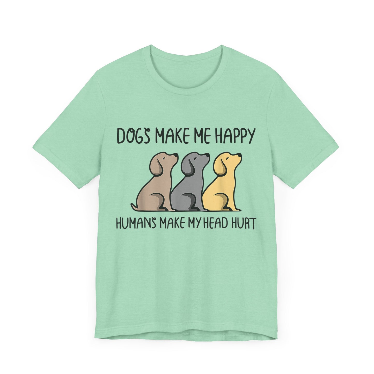 Humans Really Make My Head Hurt T-Shirt