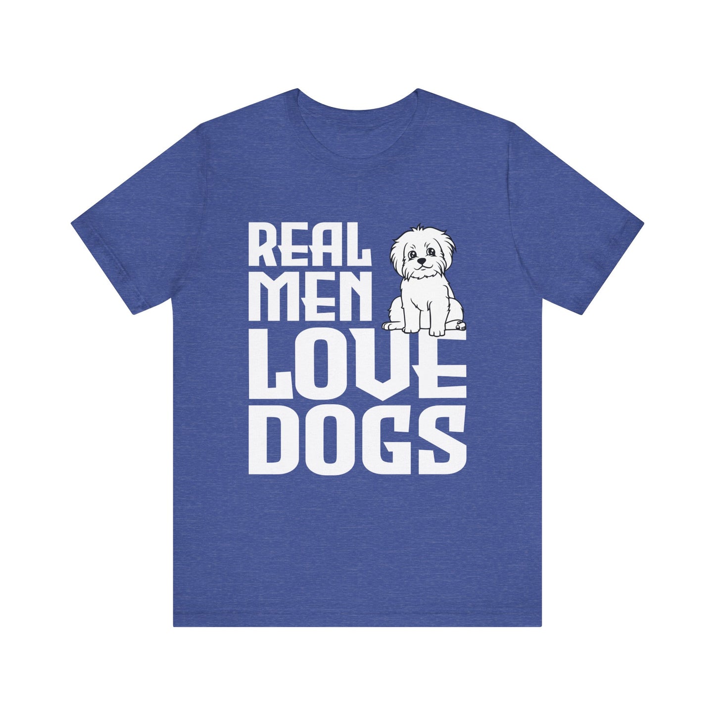 Real Men Love Dogs T-Shirt