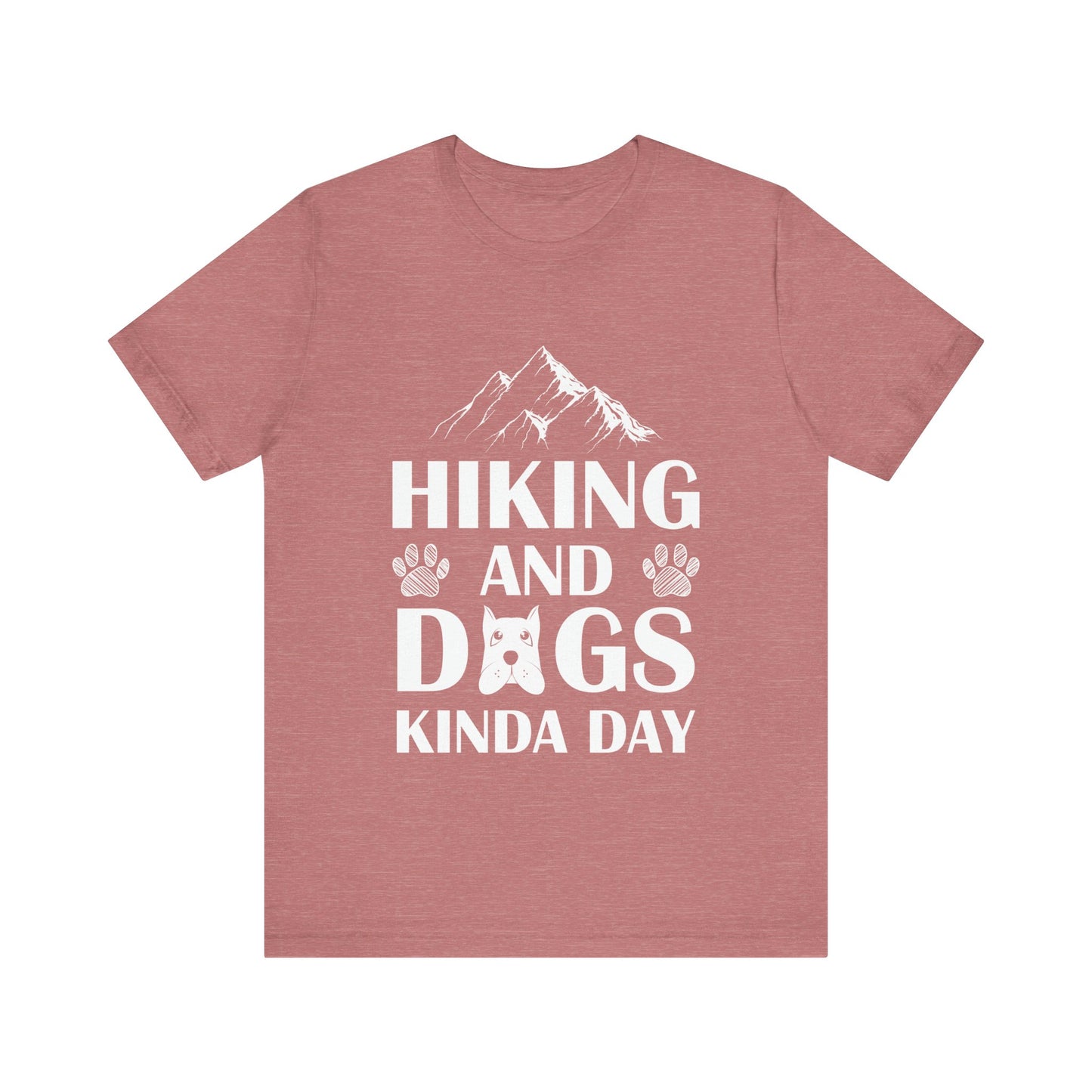 Hiking and Dogs Day T-Shirt