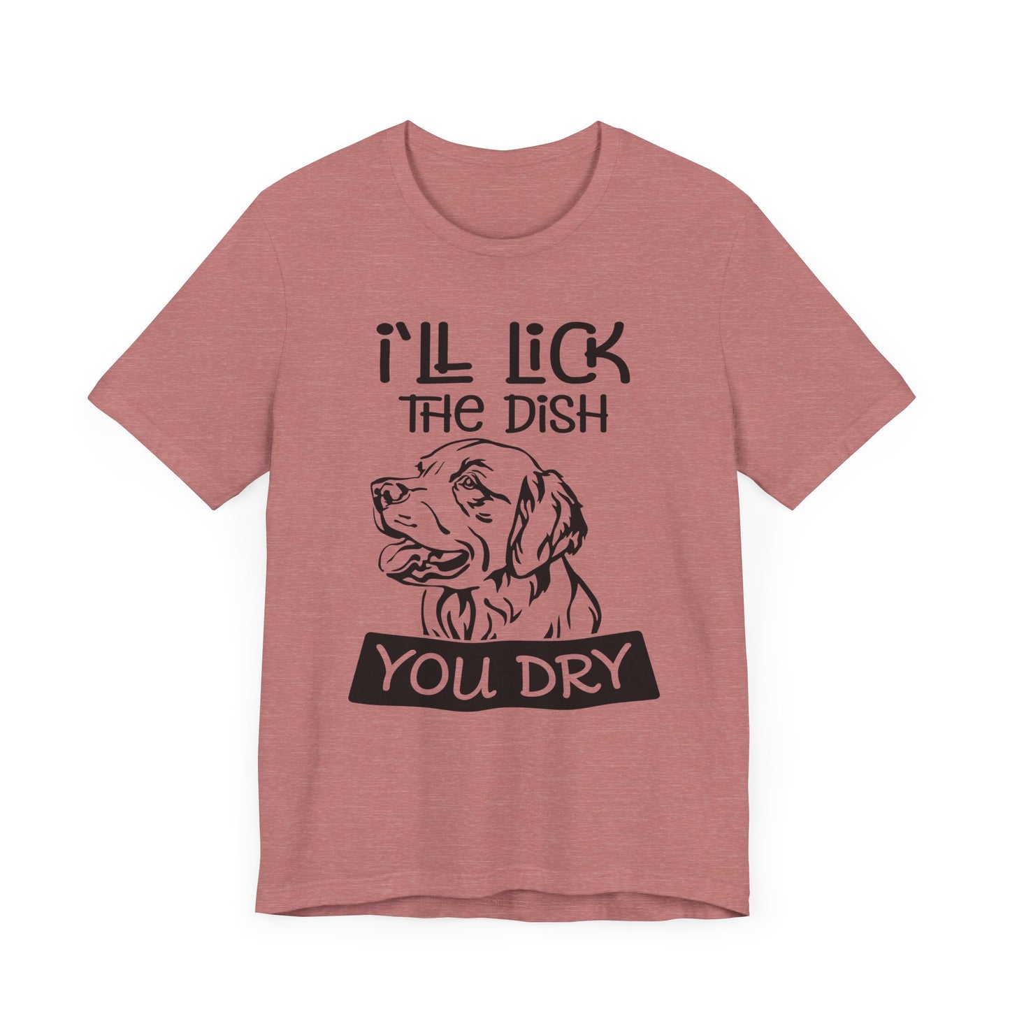 Lick the Dish T-Shirt