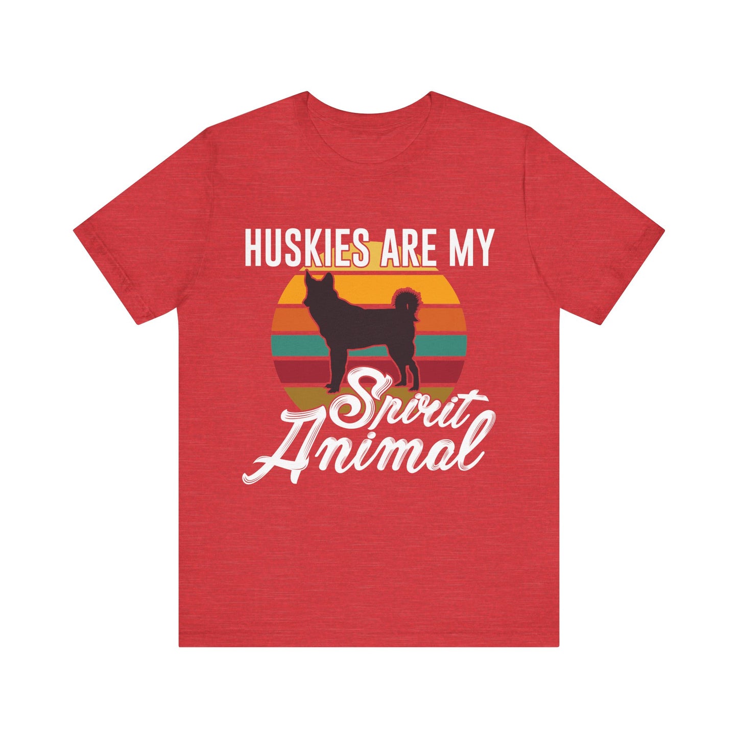 Huskies are my Spirit Animal T-Shirt