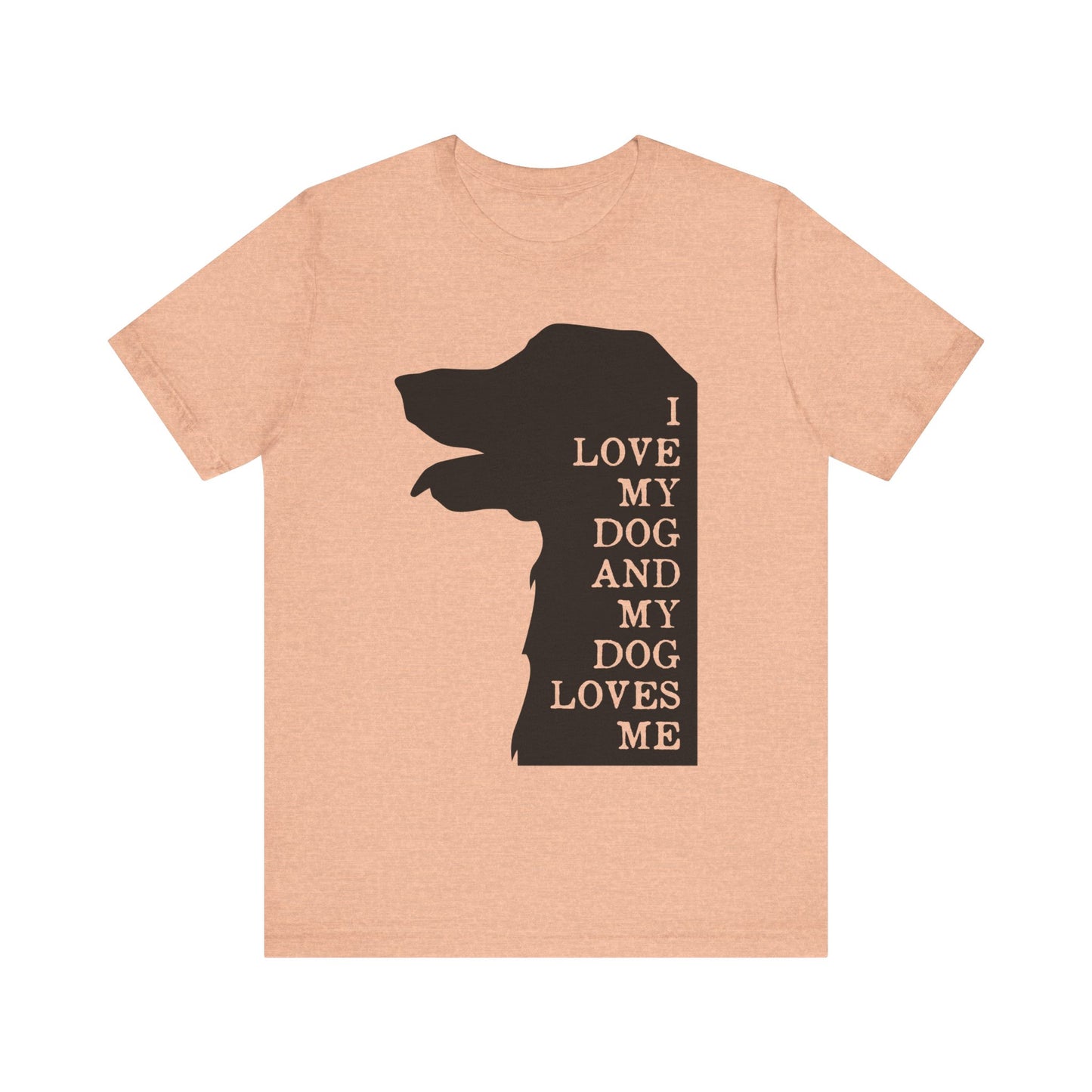 Love my Dog T-Shirt