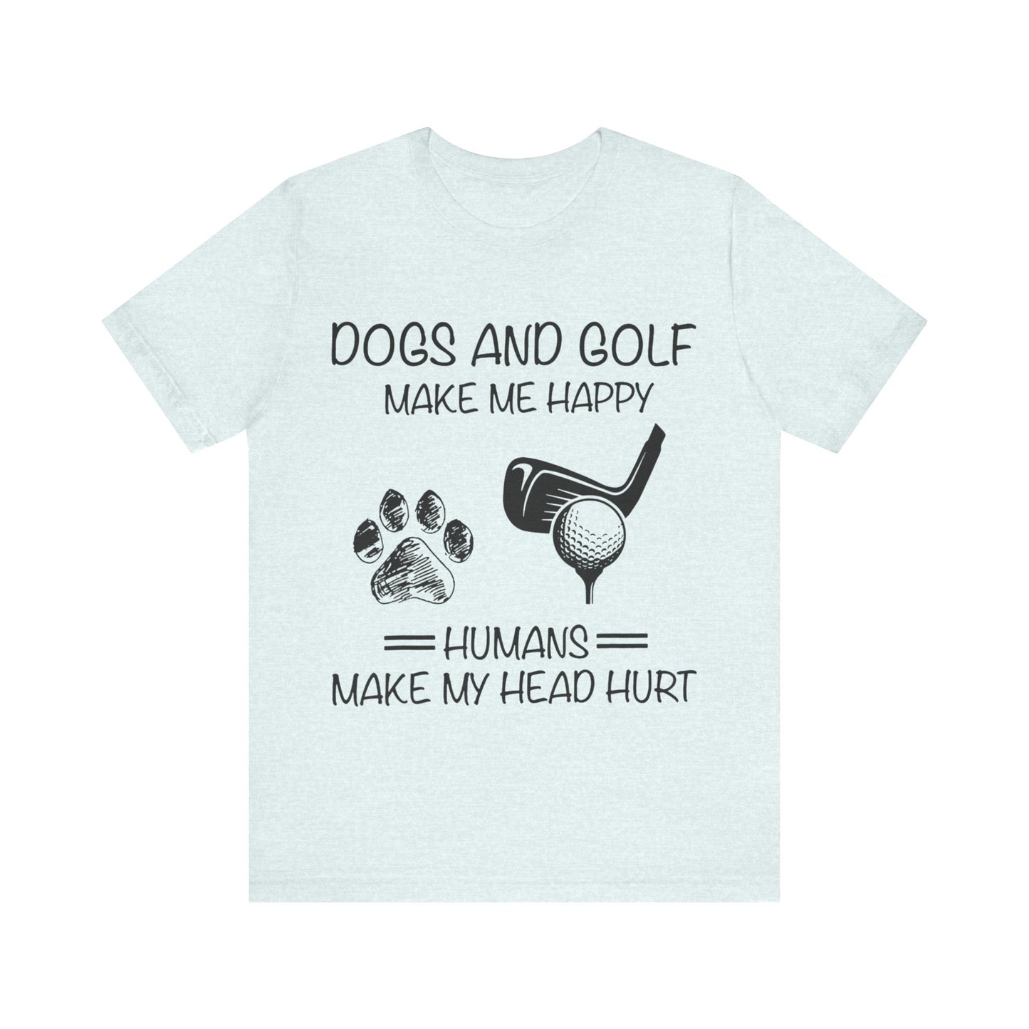 Dogs and Golf T-Shirt
