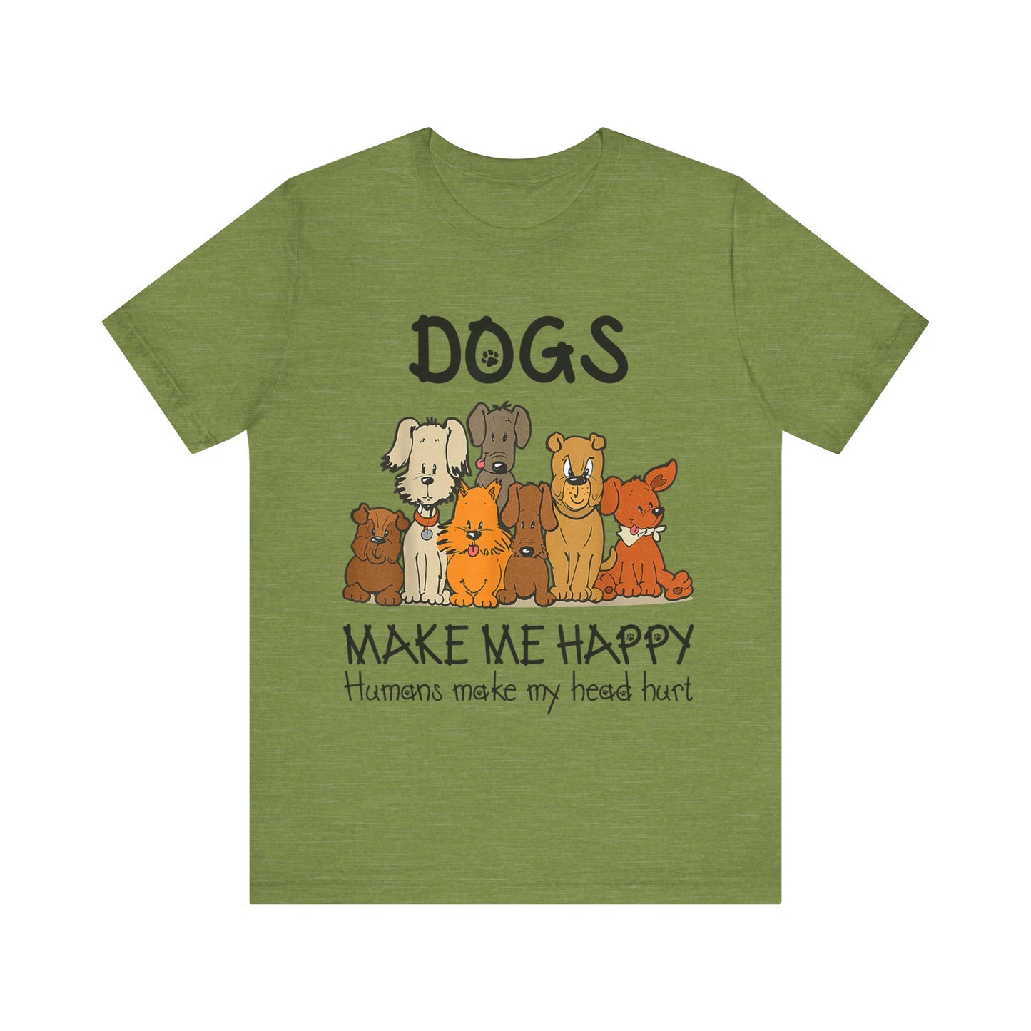 Pups Make Me Happy T-Shirt