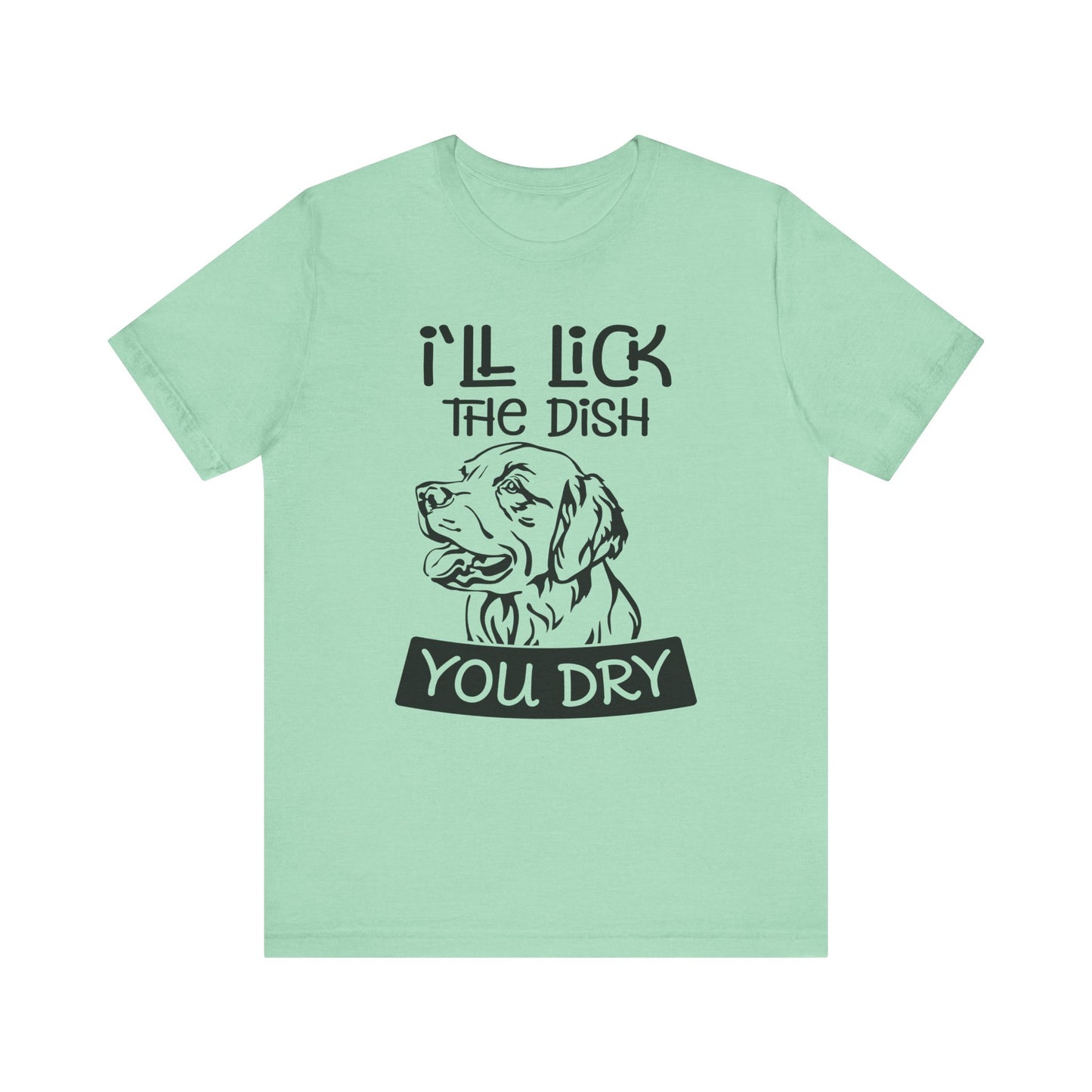 Lick the Dish T-Shirt