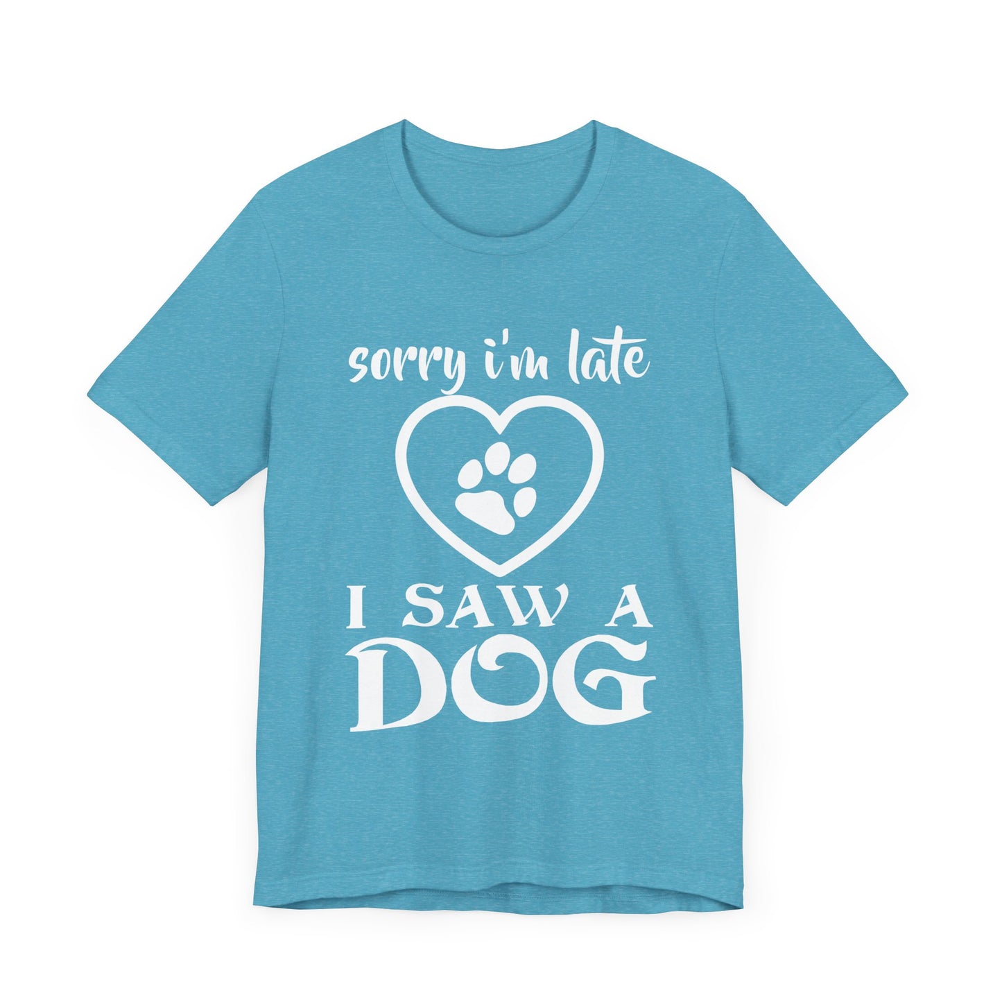 I Saw a Dog T-Shirt