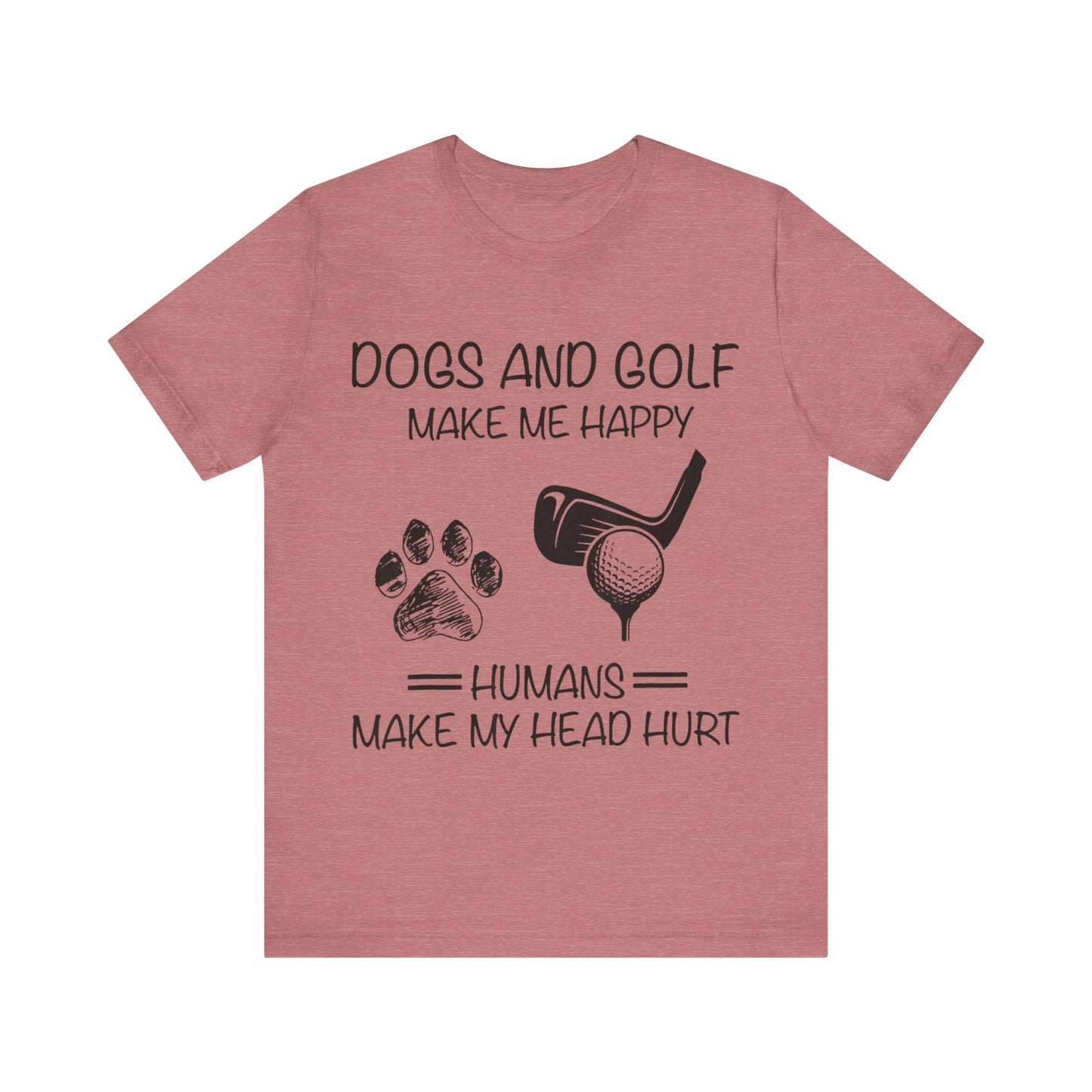 Dogs and Golf T-Shirt