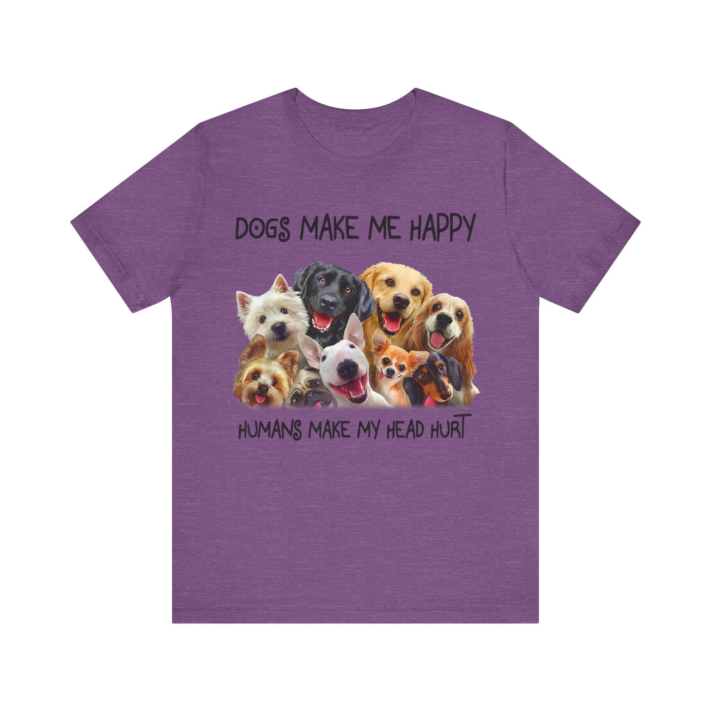 Humans Make My Head Really Hurt T-Shirt