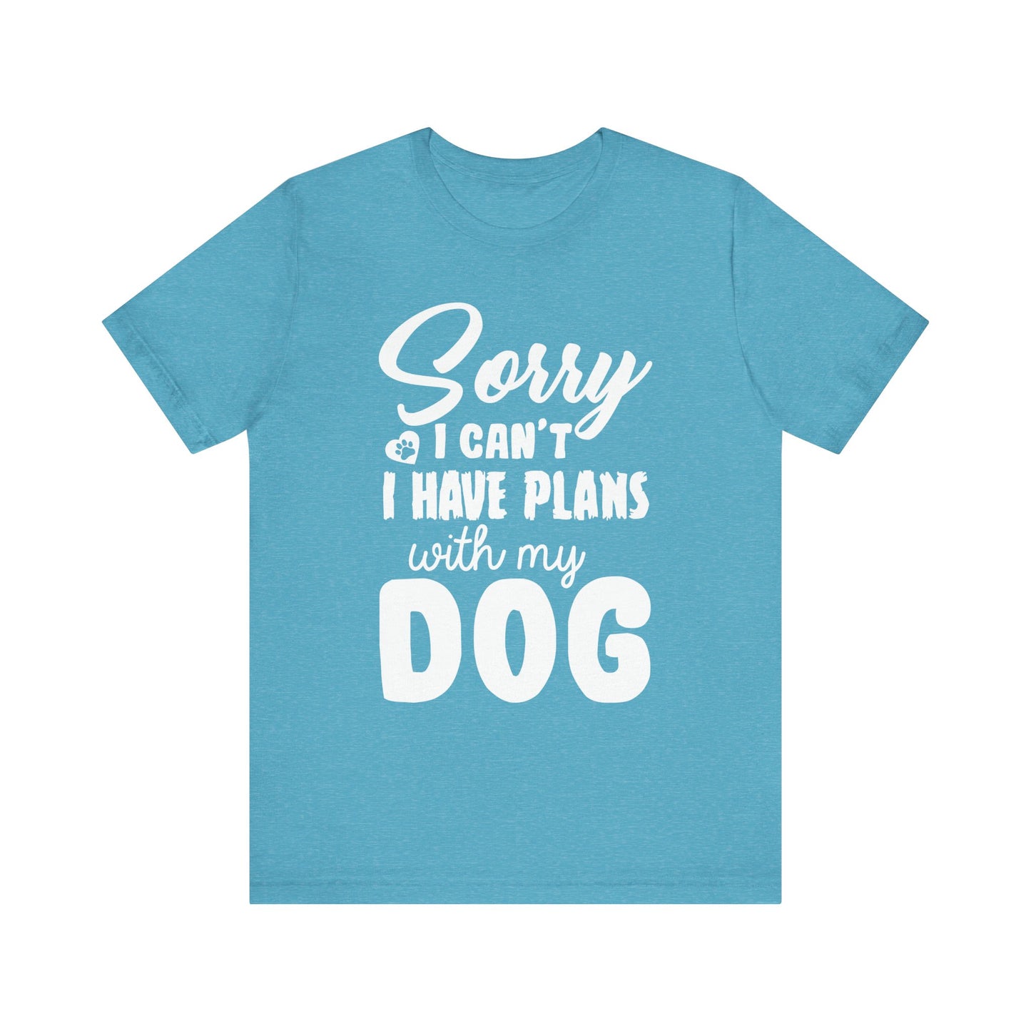 Plans with my Dog T-Shirt