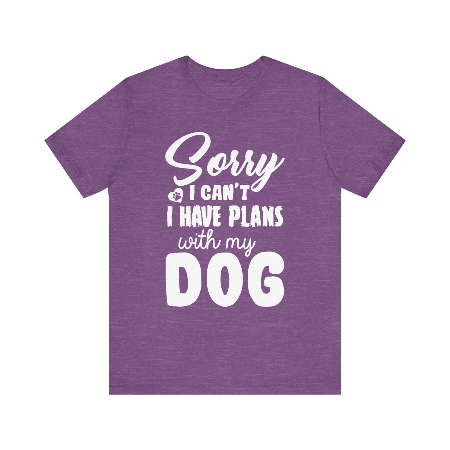 Plans with my Dog T-Shirt