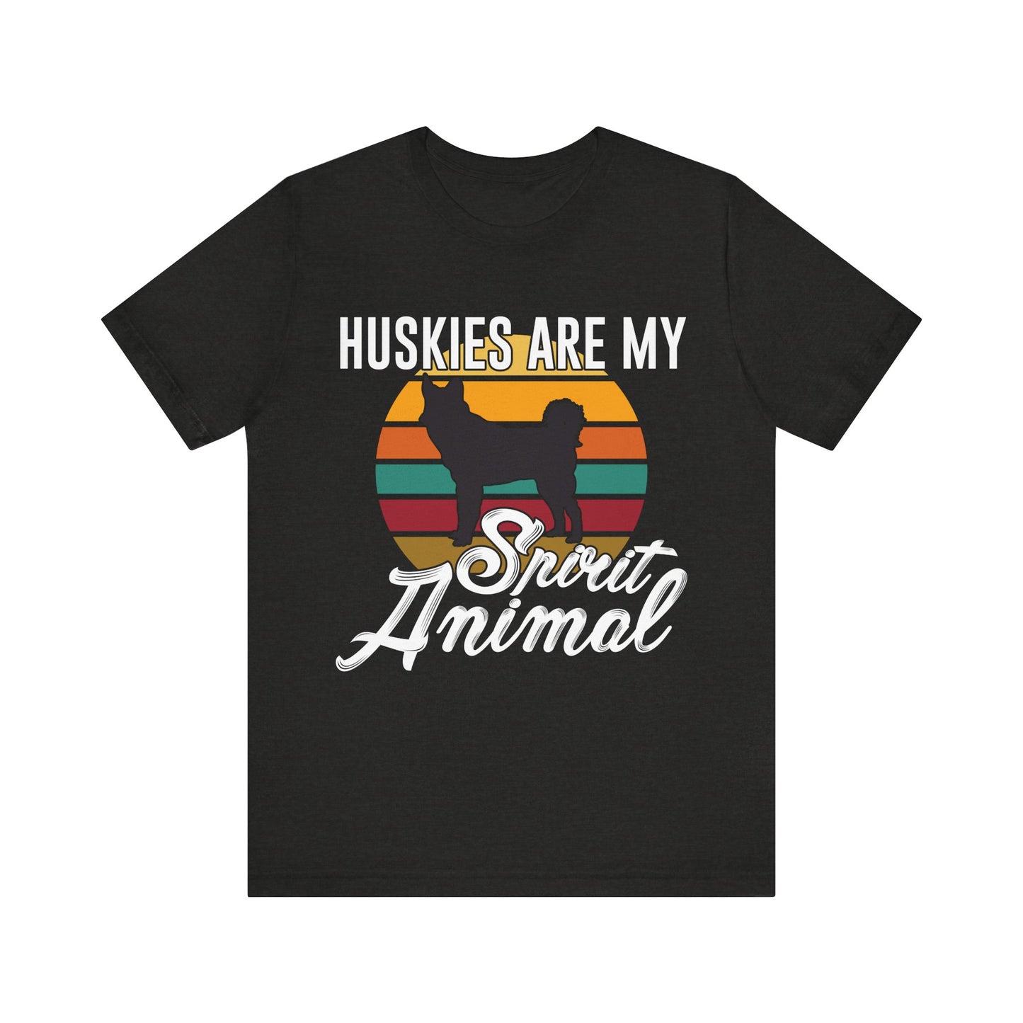 Huskies are my Spirit Animal T-Shirt