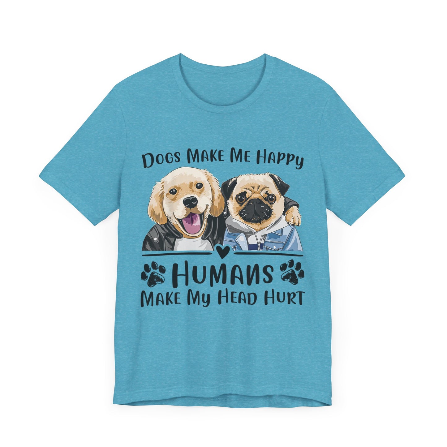 Dog Friends Make Me Happy T-Shirt