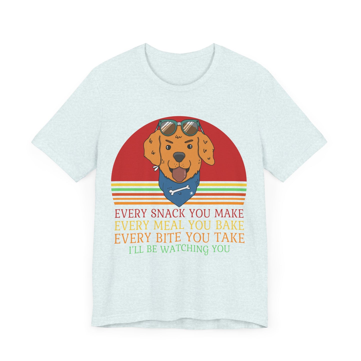 I'll Be Watching You T-Shirt