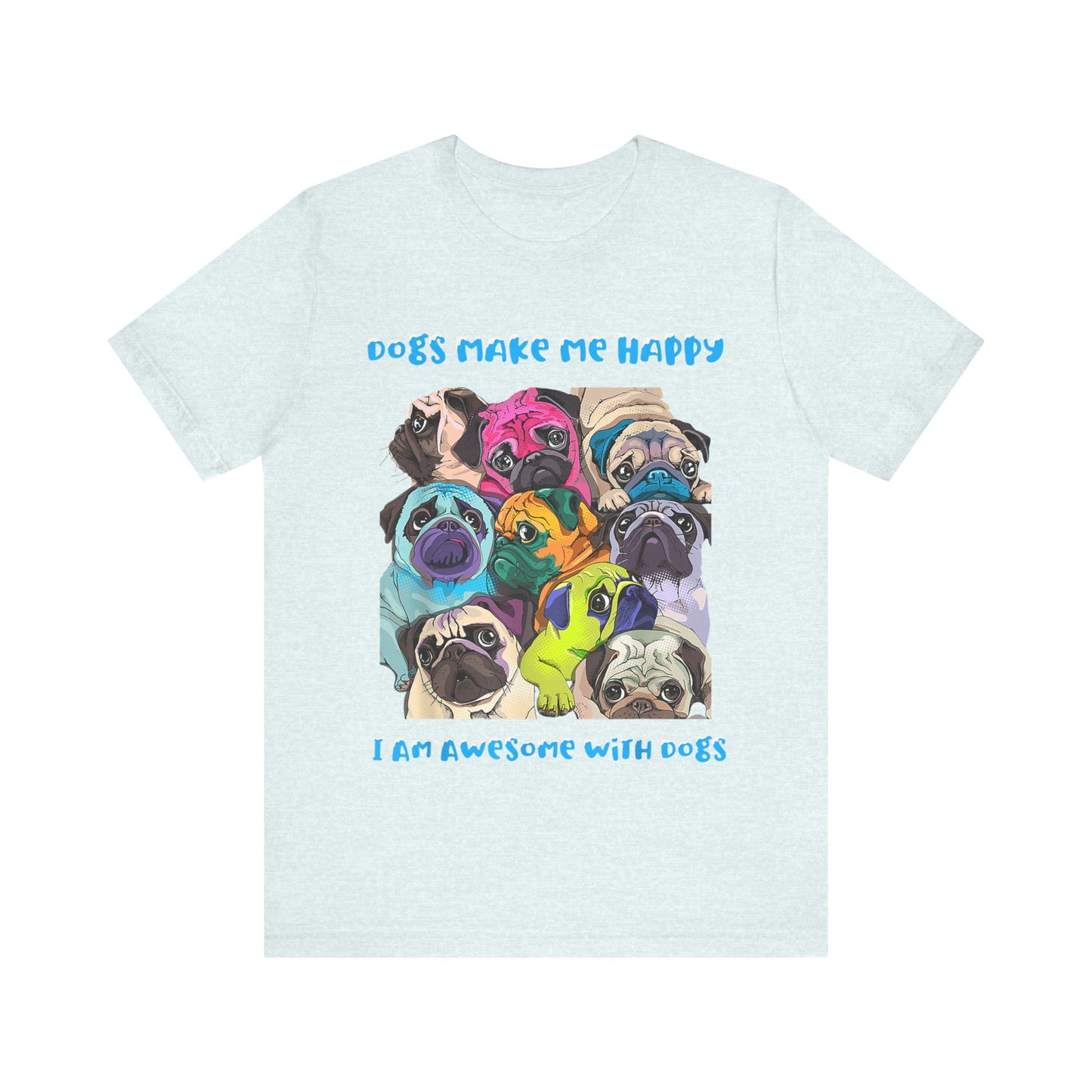 I Am Awesome With Dogs T-Shirt