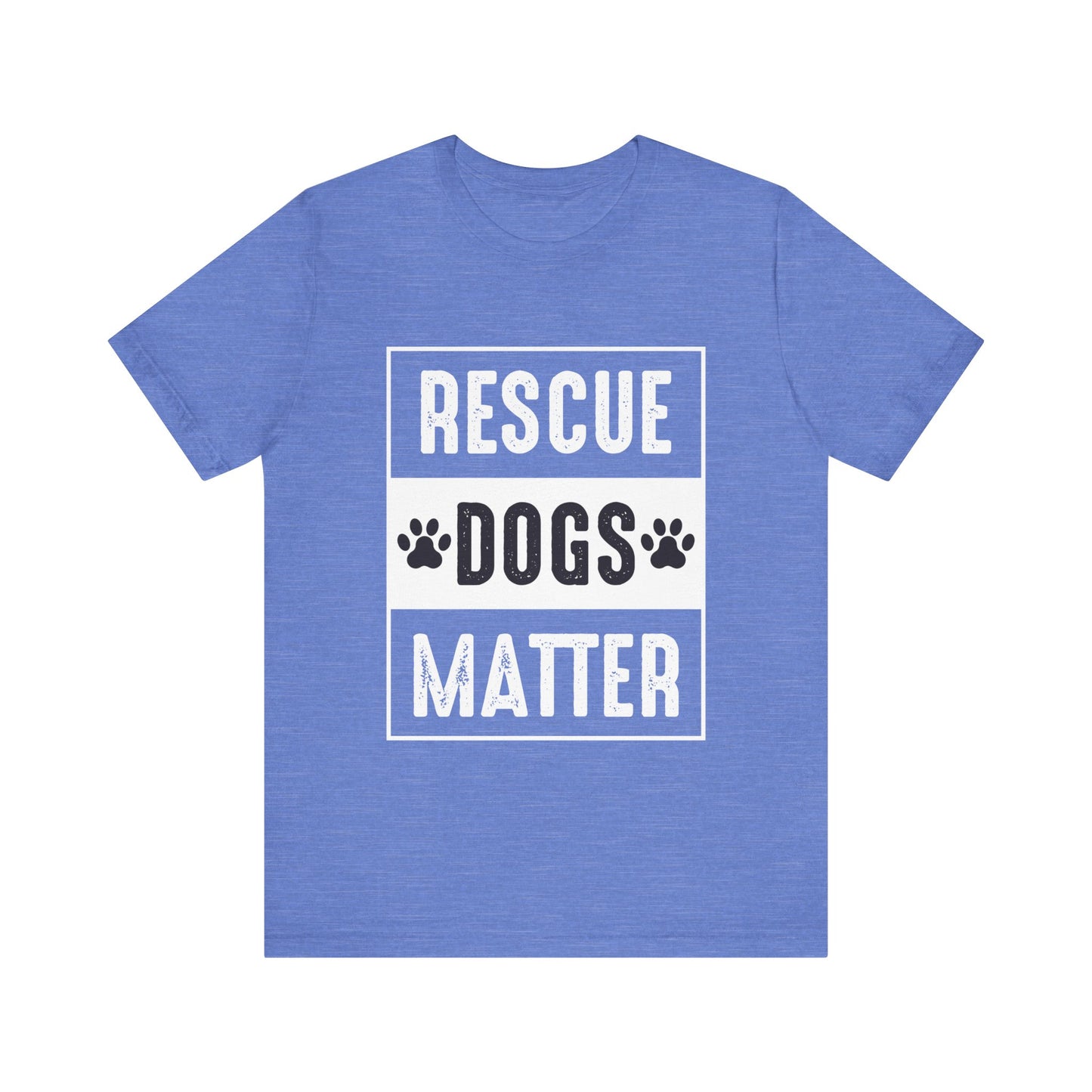 Rescue Dogs Matter T-Shirt