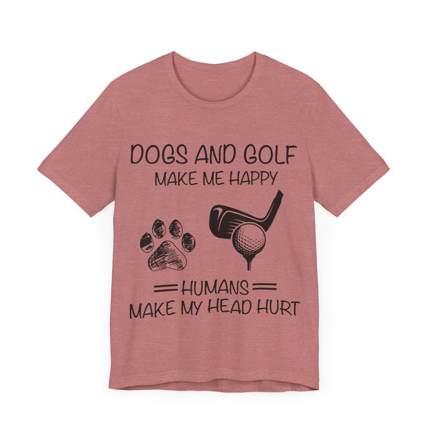 Dogs and Golf T-Shirt