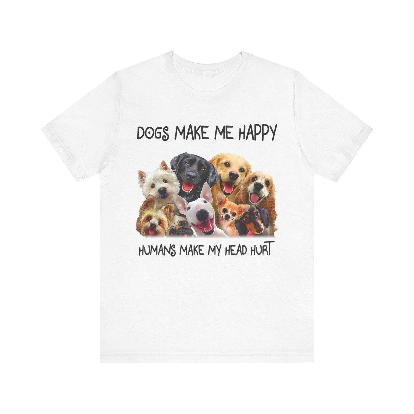 Humans Make My Head Really Hurt T-Shirt