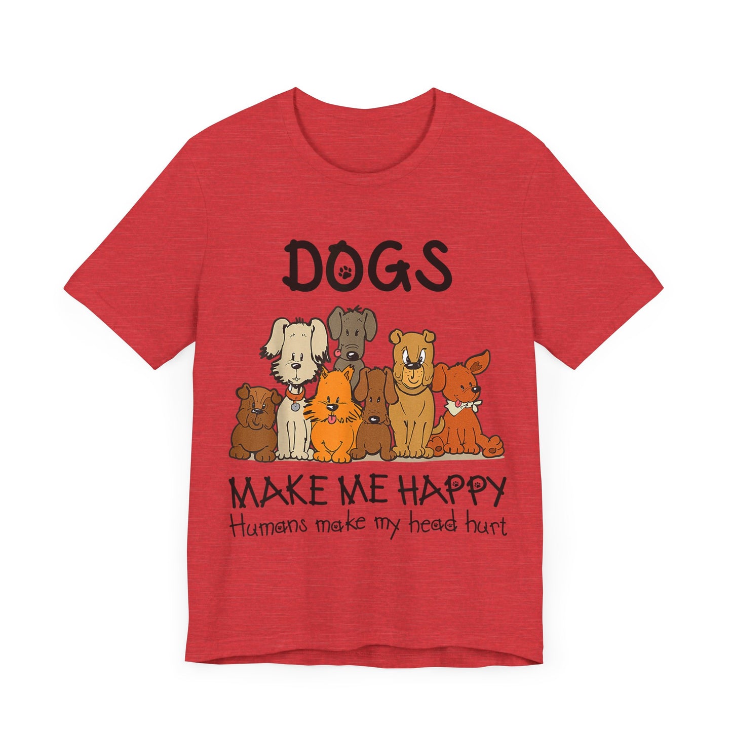 Pups Make Me Happy T-Shirt