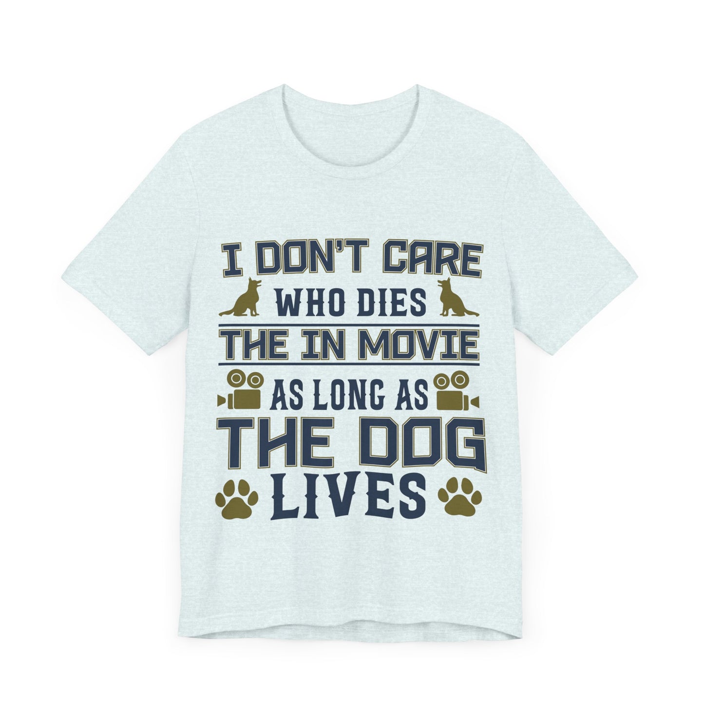 Dog Lives T-Shirt