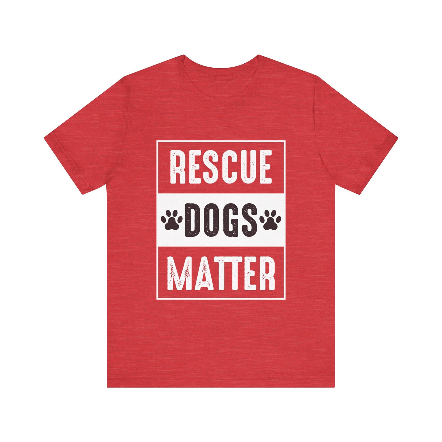 Rescue Dogs Matter T-Shirt