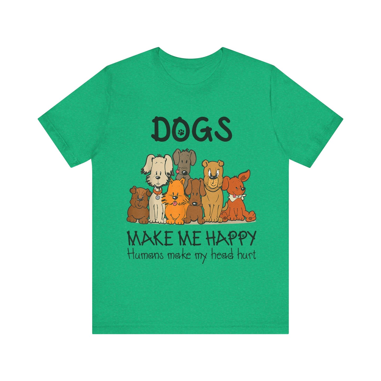 Pups Make Me Happy T-Shirt