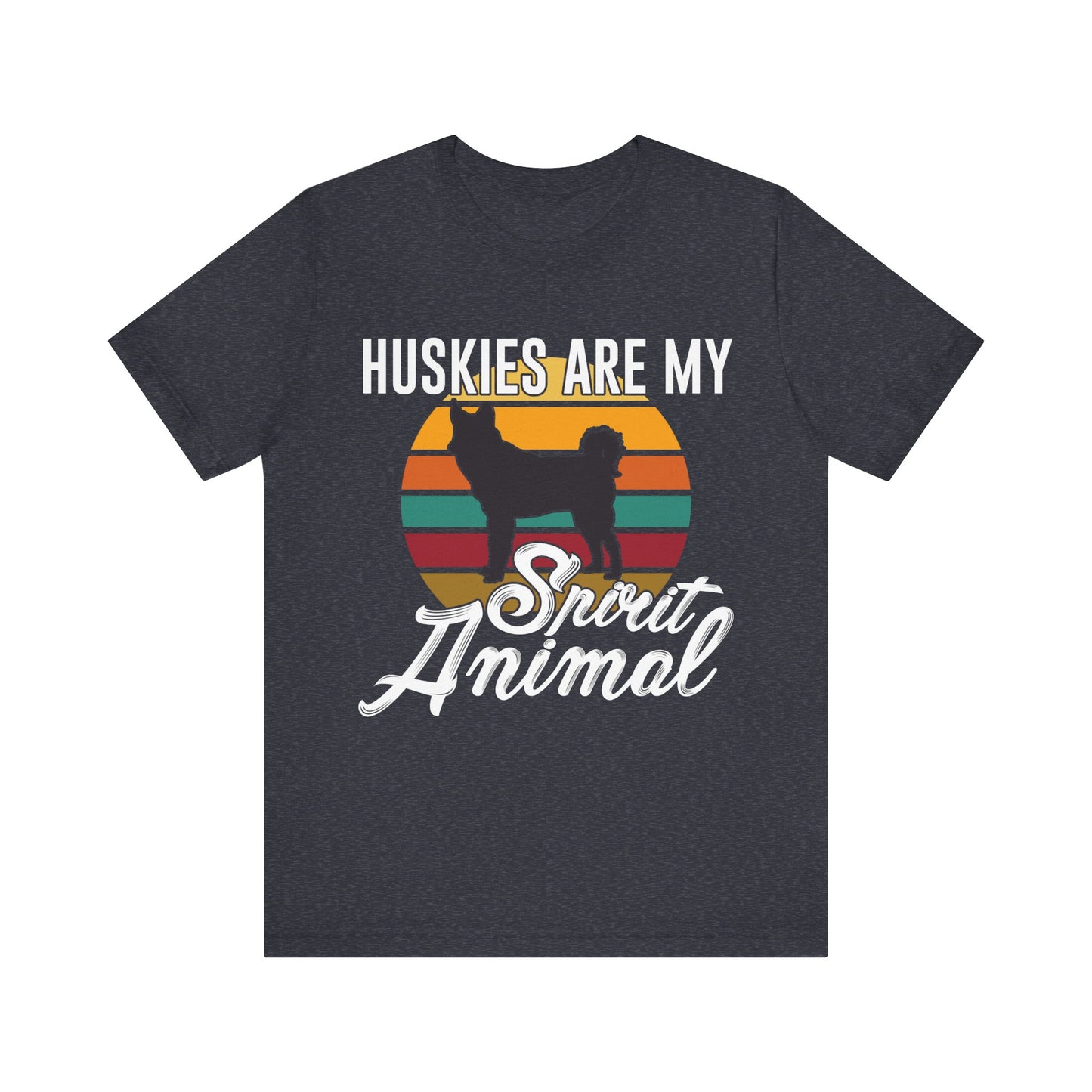 Huskies are my Spirit Animal T-Shirt