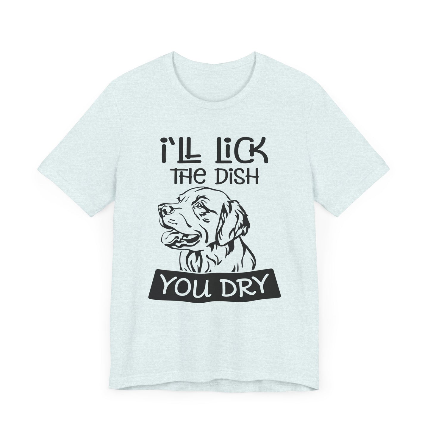 Lick the Dish T-Shirt
