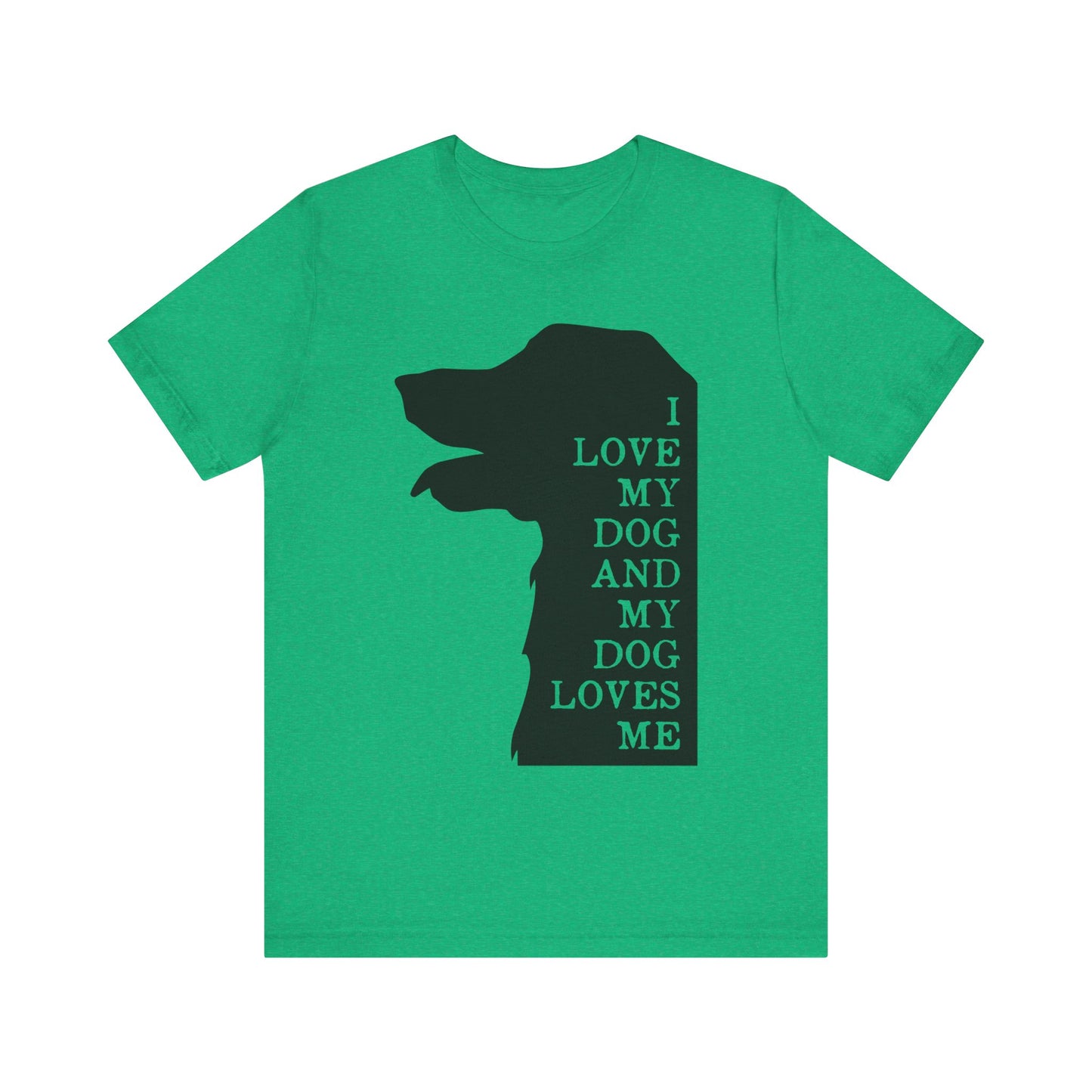 Love my Dog T-Shirt