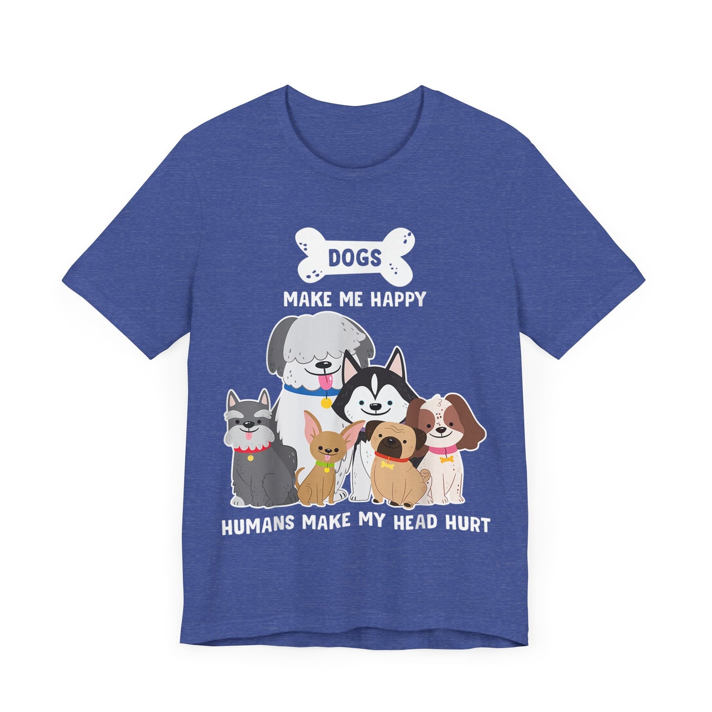 Humans Make My Head Hurt T-Shirt