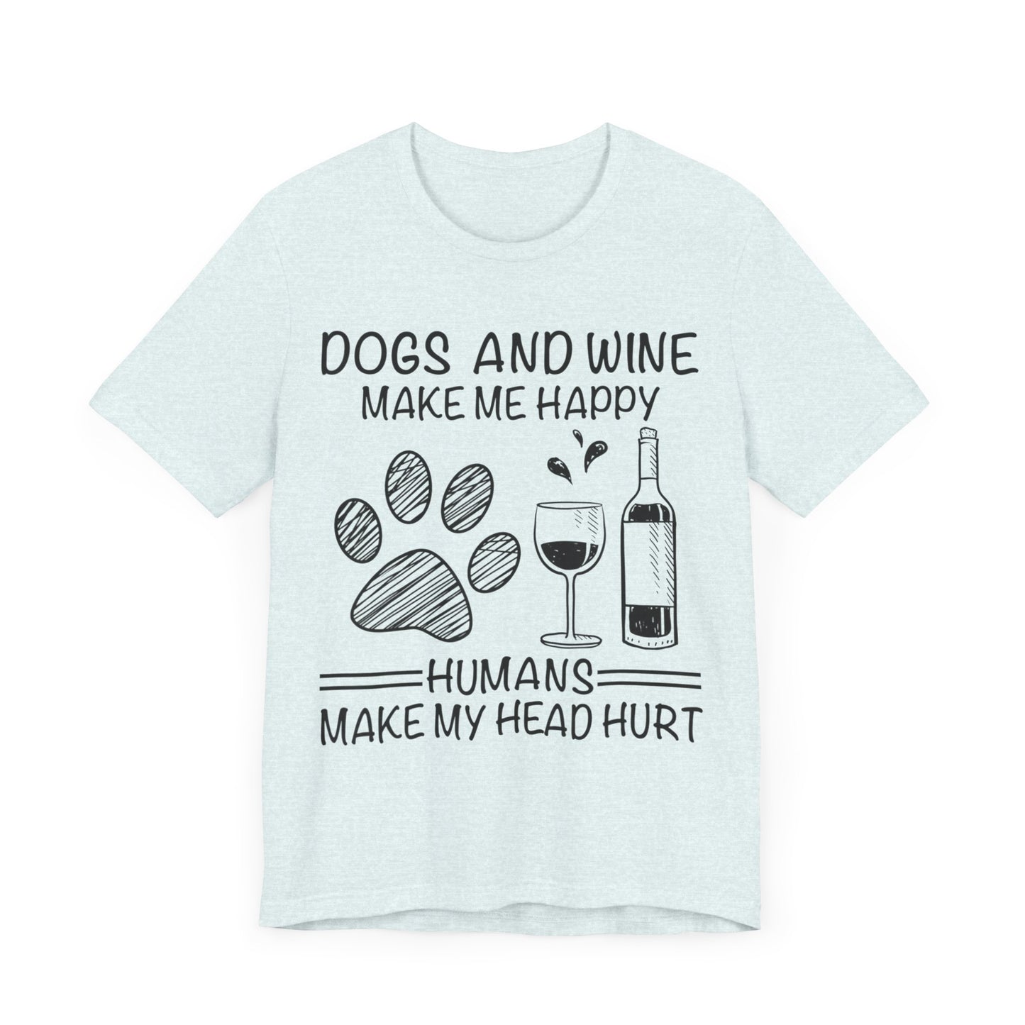Dogs and Wine T-Shirt