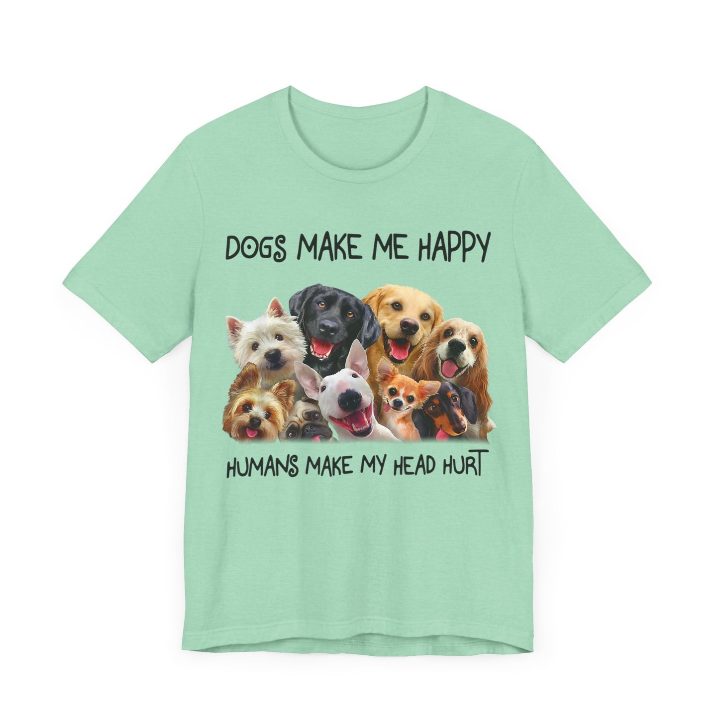 Humans Make My Head Really Hurt T-Shirt