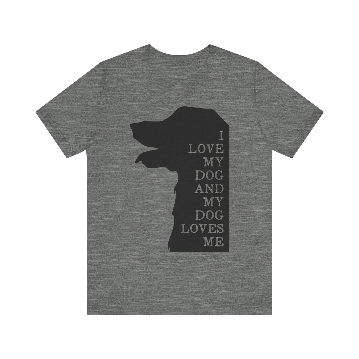 Love my Dog T-Shirt