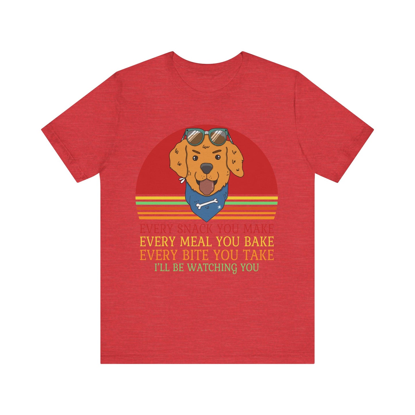 I'll Be Watching You T-Shirt
