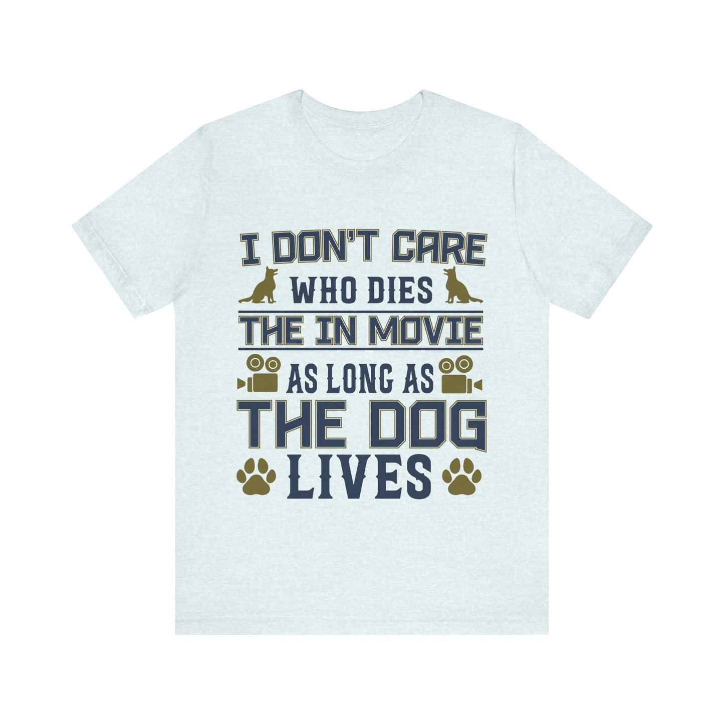 Dog Lives T-Shirt