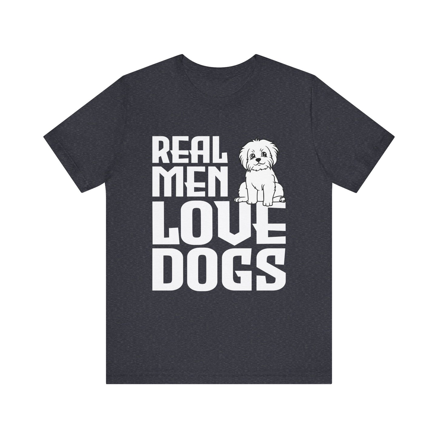 Real Men Love Dogs T-Shirt