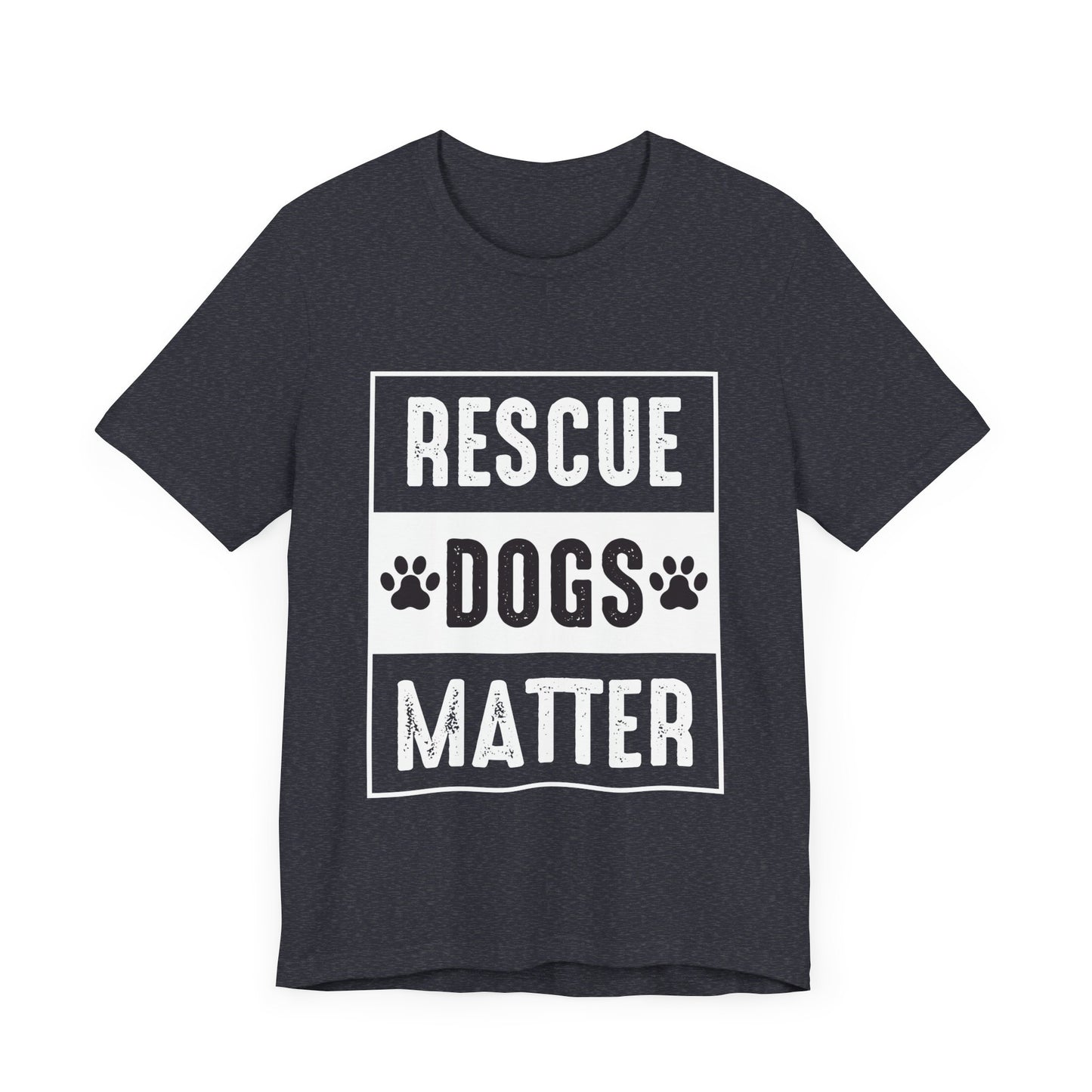 Rescue Dogs Matter T-Shirt