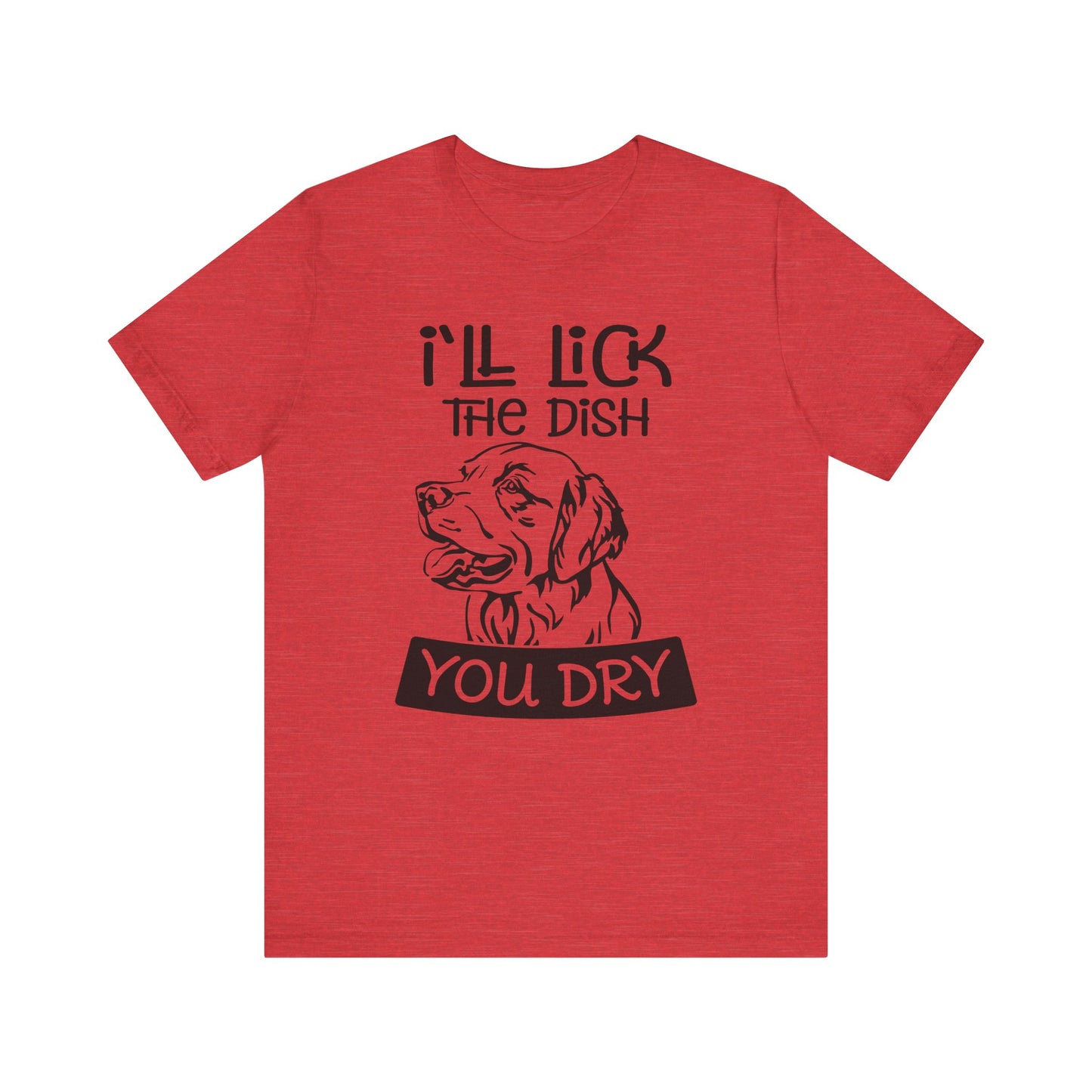 Lick the Dish T-Shirt