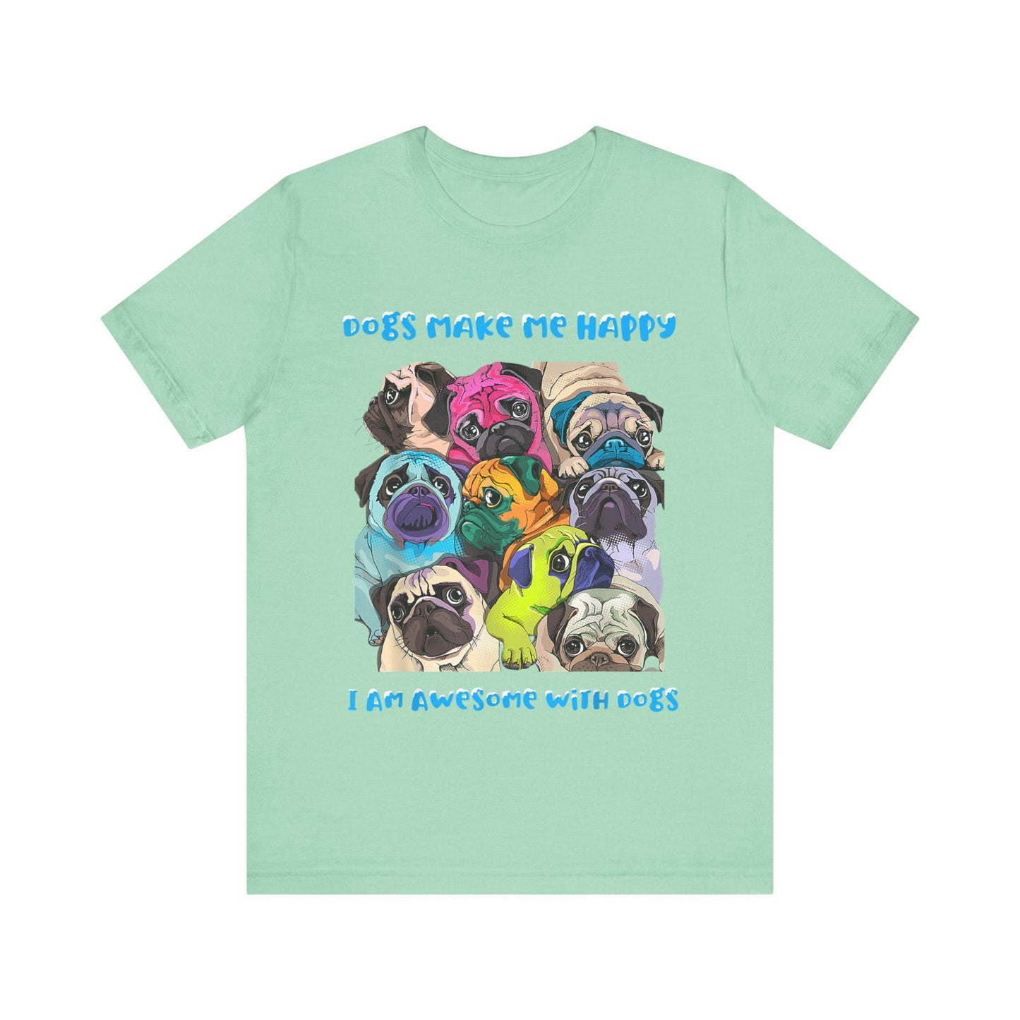 I Am Awesome With Dogs T-Shirt