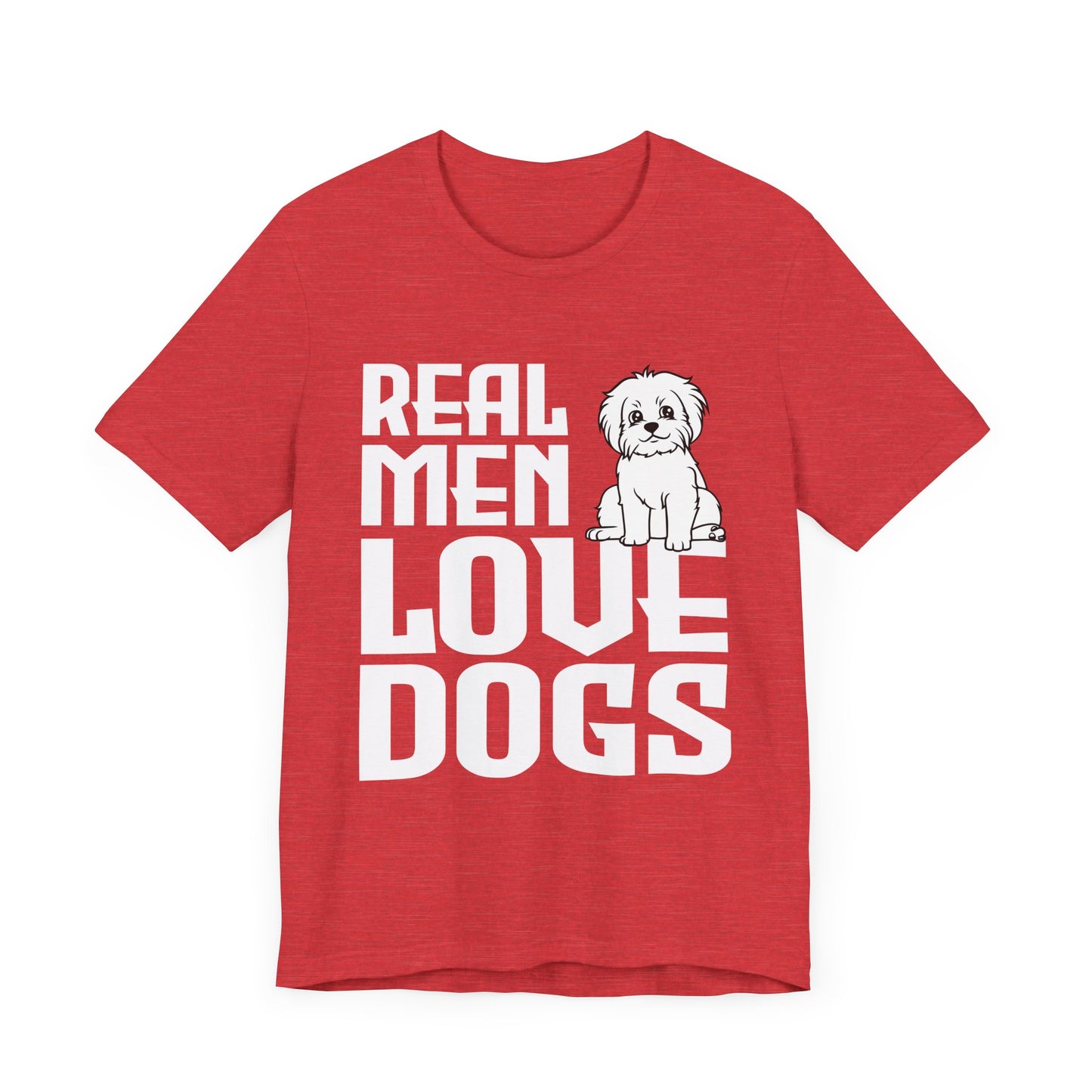 Real Men Love Dogs T-Shirt