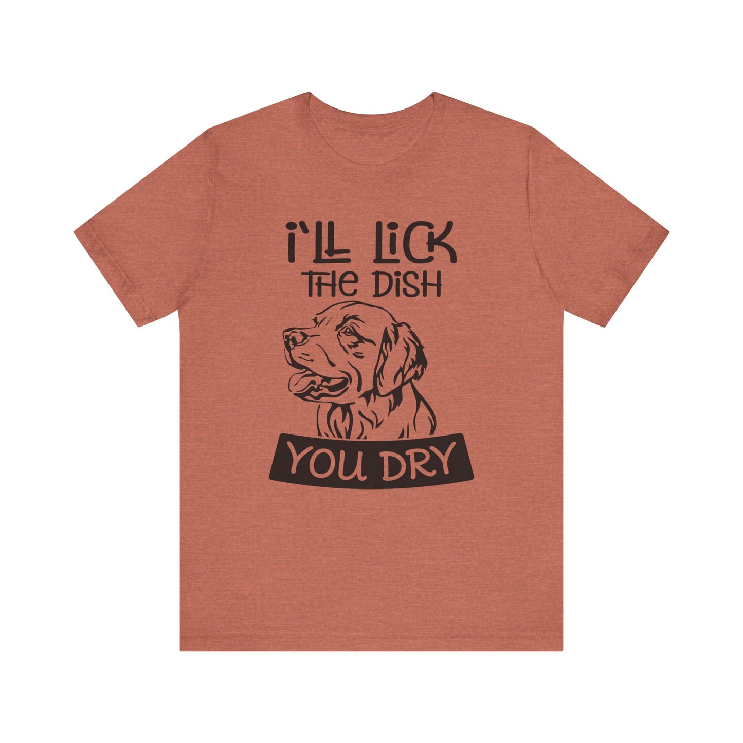Lick the Dish T-Shirt