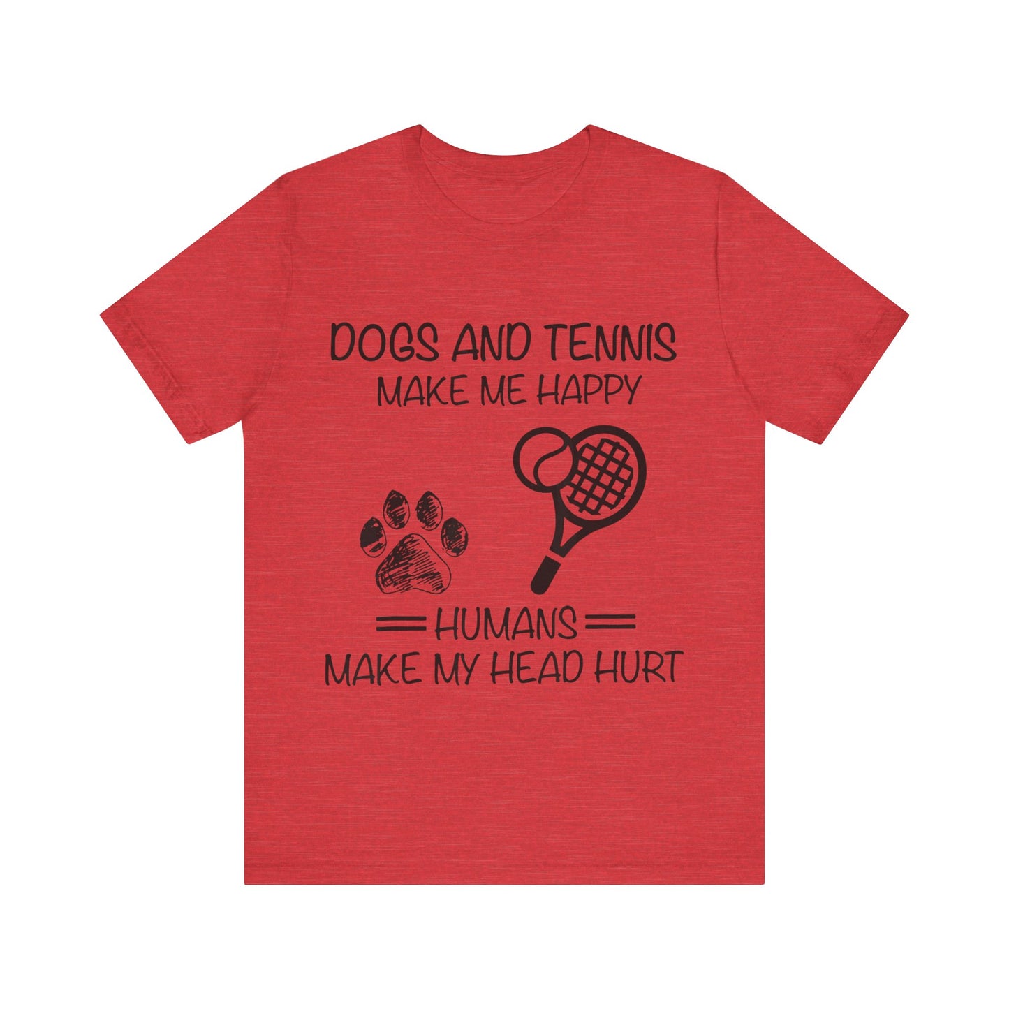 Dogs and Tennis T-Shirt